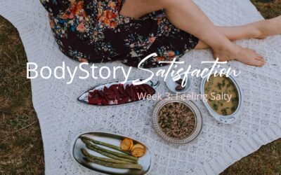 BodyStory: Satisfaction Week 3 Recording